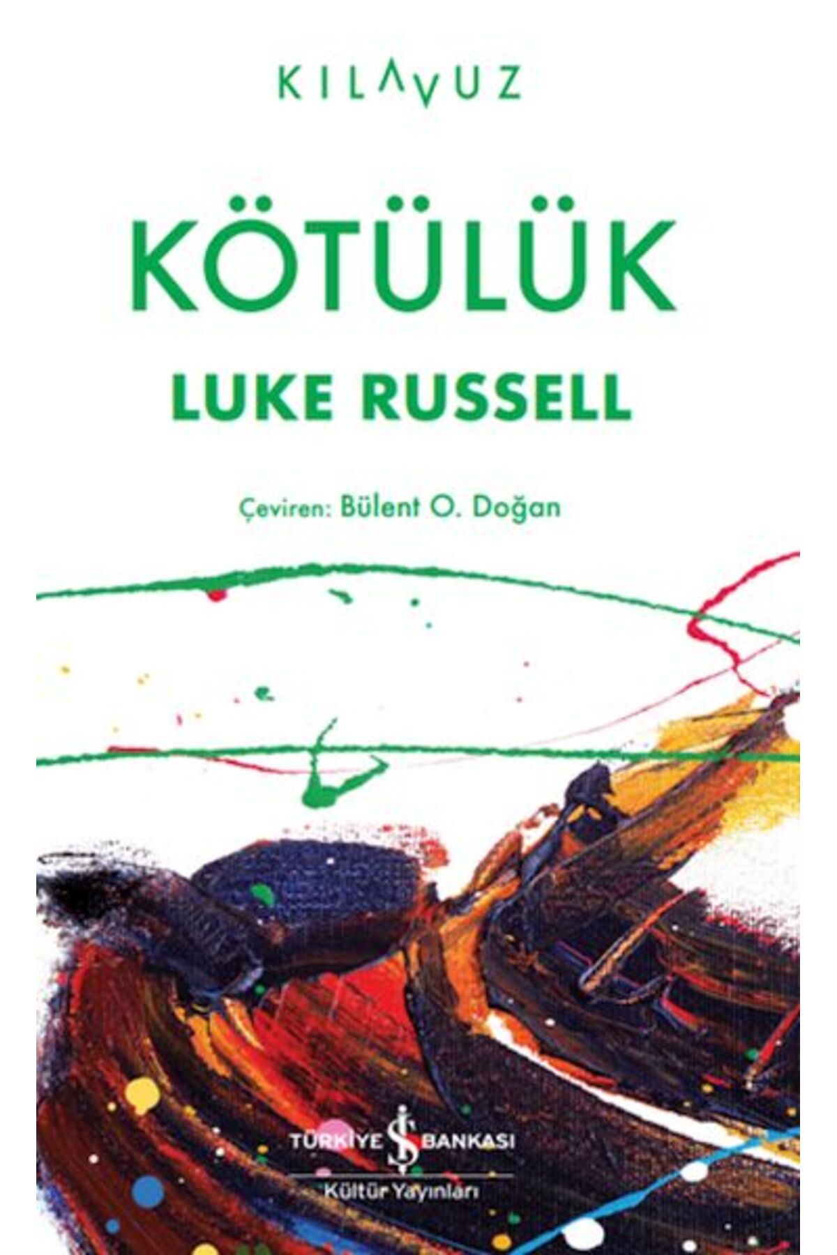 Türk Dil Kurumu Yayınları Kötülük