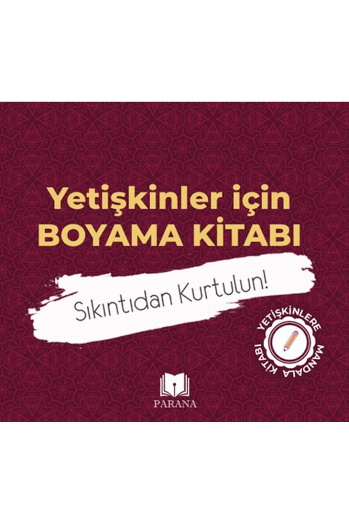Karatay Yayınları Yetişkinler İçin Boyama KitabıMandala