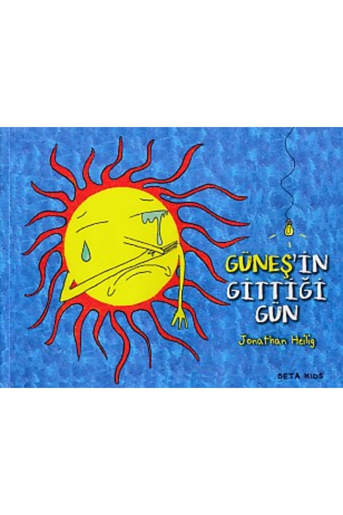 Beta Kids Yayınları Güneş'in Gittiği Gün