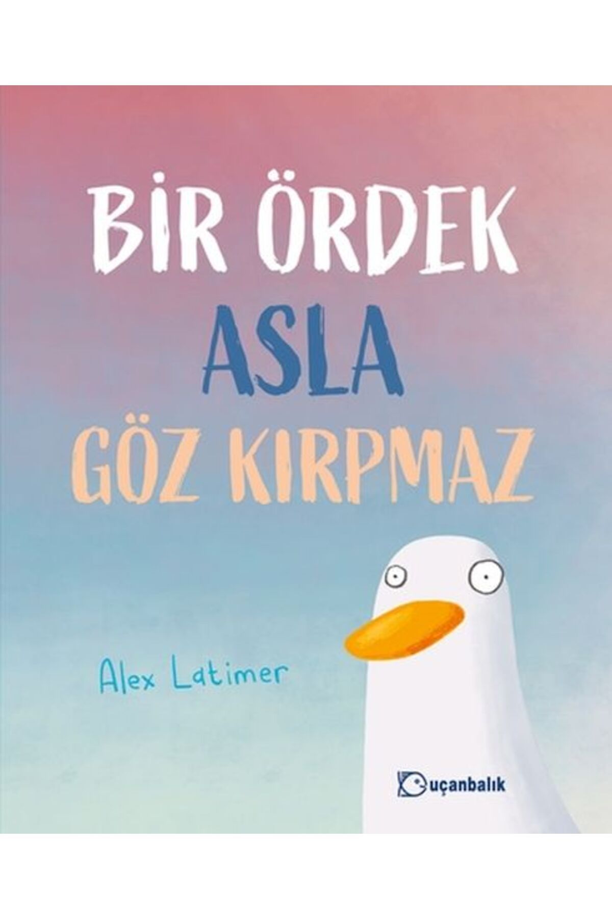 Türk Dil Kurumu Yayınları Bir Ördek Asla Göz Kırpmaz