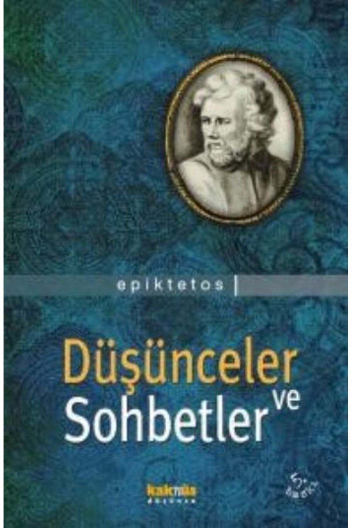 Kaknüs Yayınları Düşünceler ve Sohbetler Epiktetos