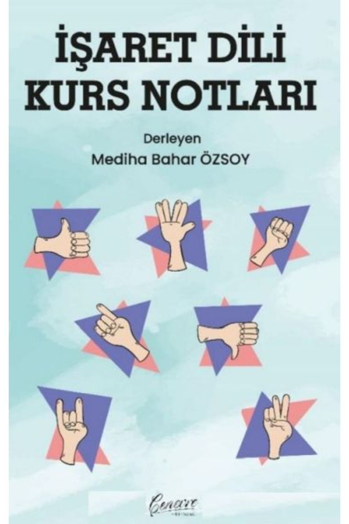 Cenevre Fikir Sanat İşaret Dili Kurs Notları