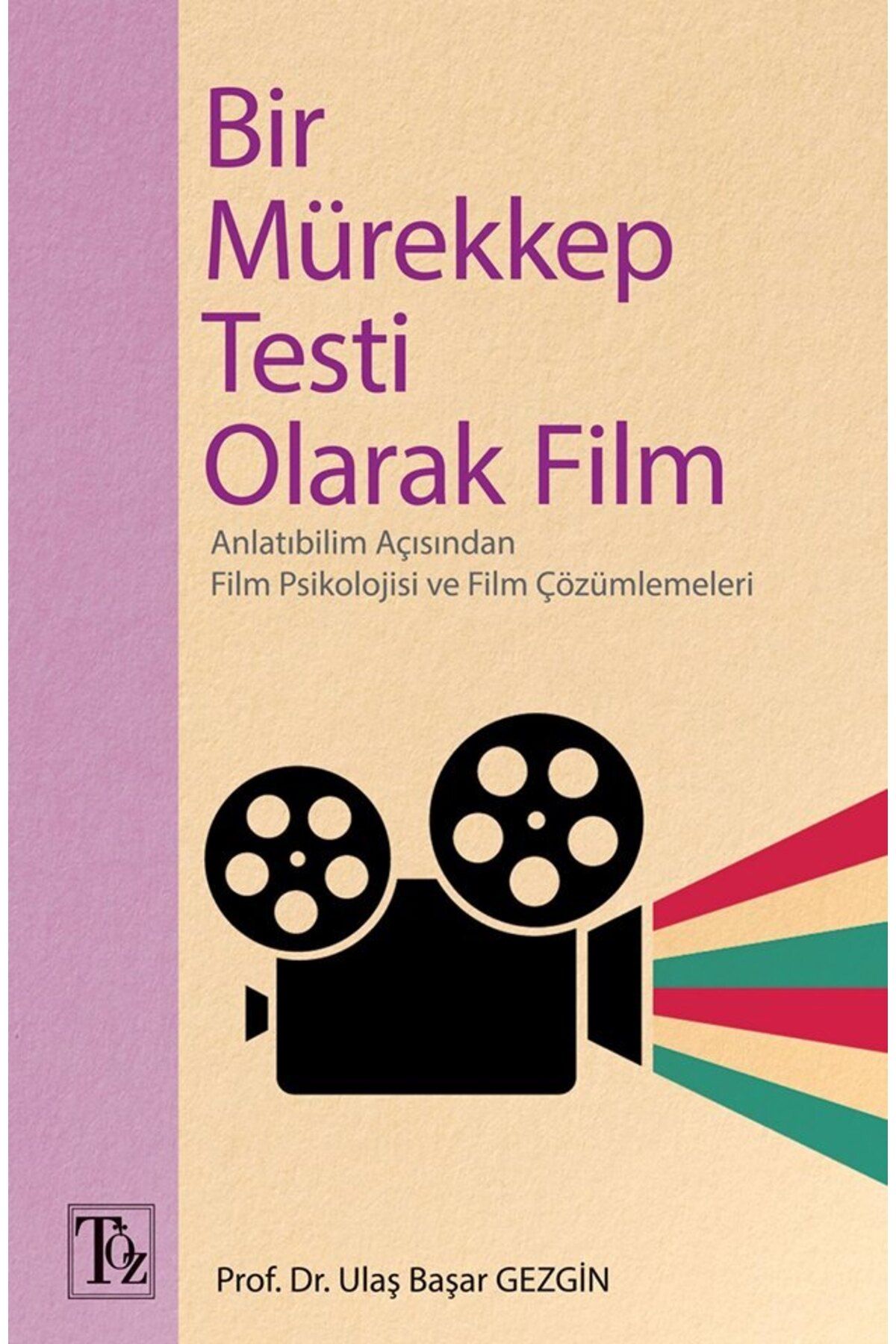 Töz Yayınları Bir Mürekkep Testi Olarak Film
