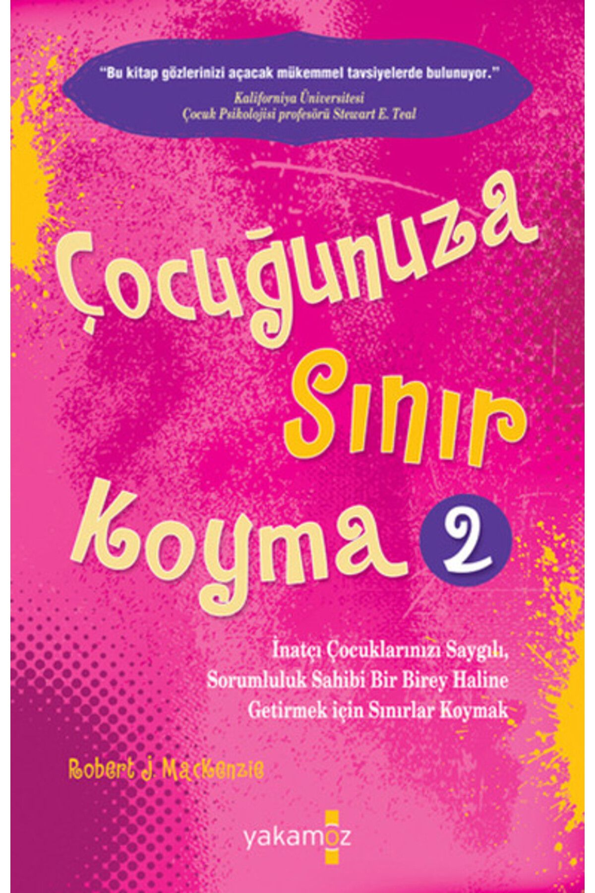 Karatay Yayınları Çocuğunuza Sınır Koyma 2