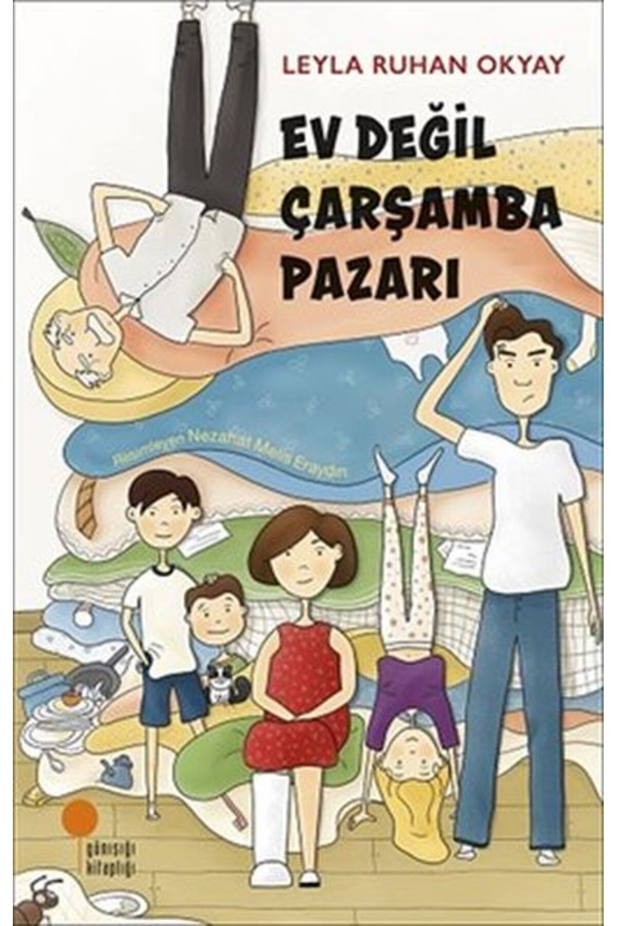 Destek Yayınları Ev Değil Çarşamba Pazarı