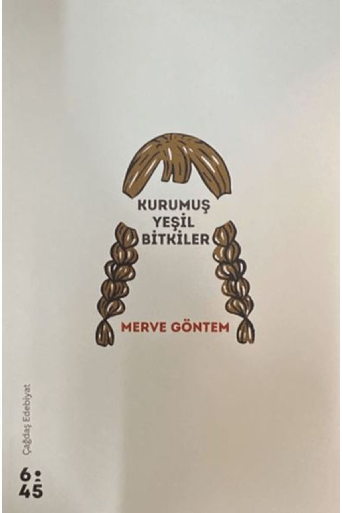 Altıkırkbeş Yayınları Kurumuş Yeşil Bitkiler