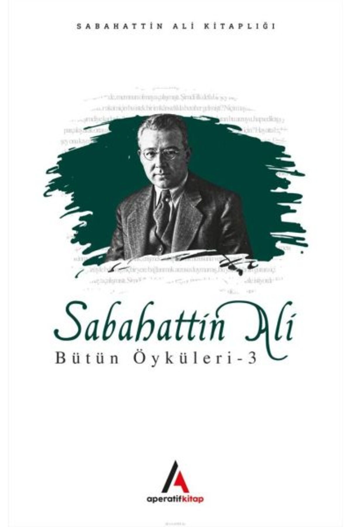 Karatay Yayınları Sabahattin Ali Bütün Öyküler 3