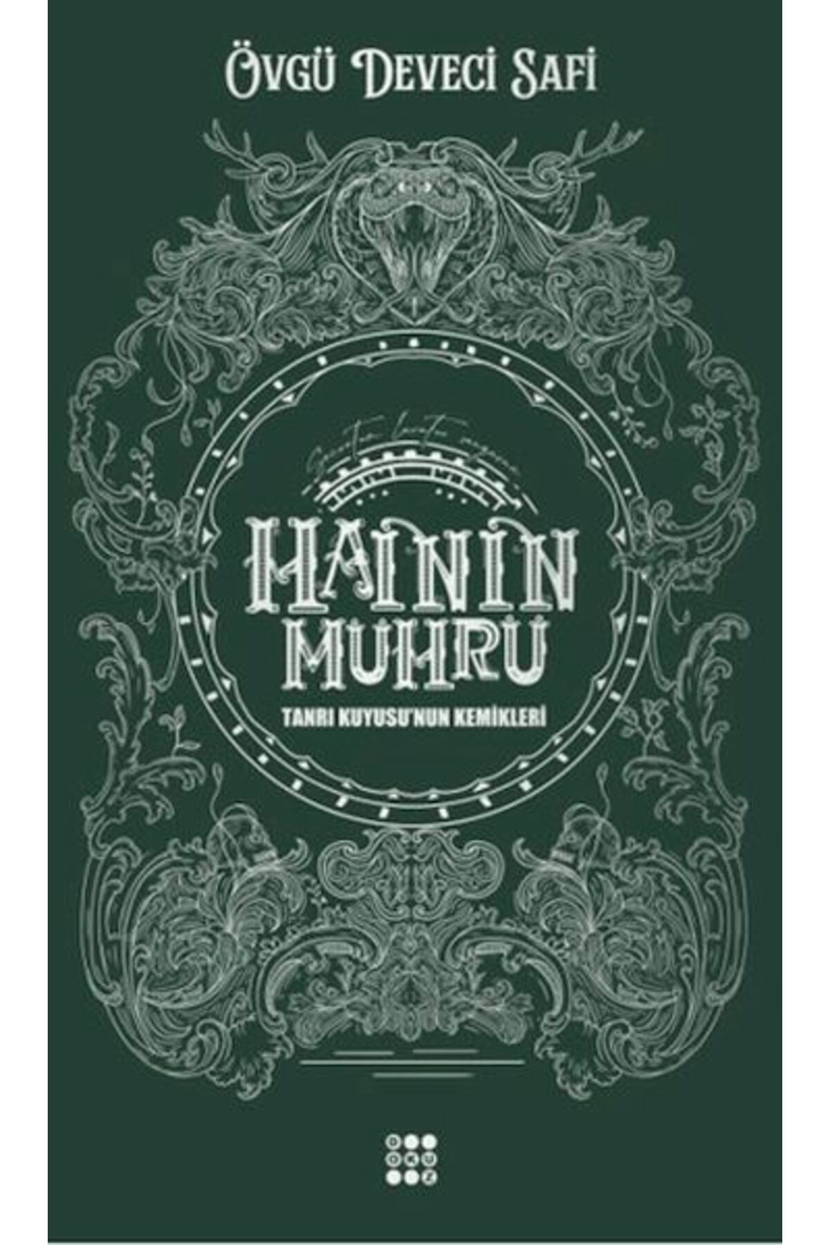 Karatay Yayınları Hainin Mührü 2 Tanrı Kuyusunun Kemikleri
