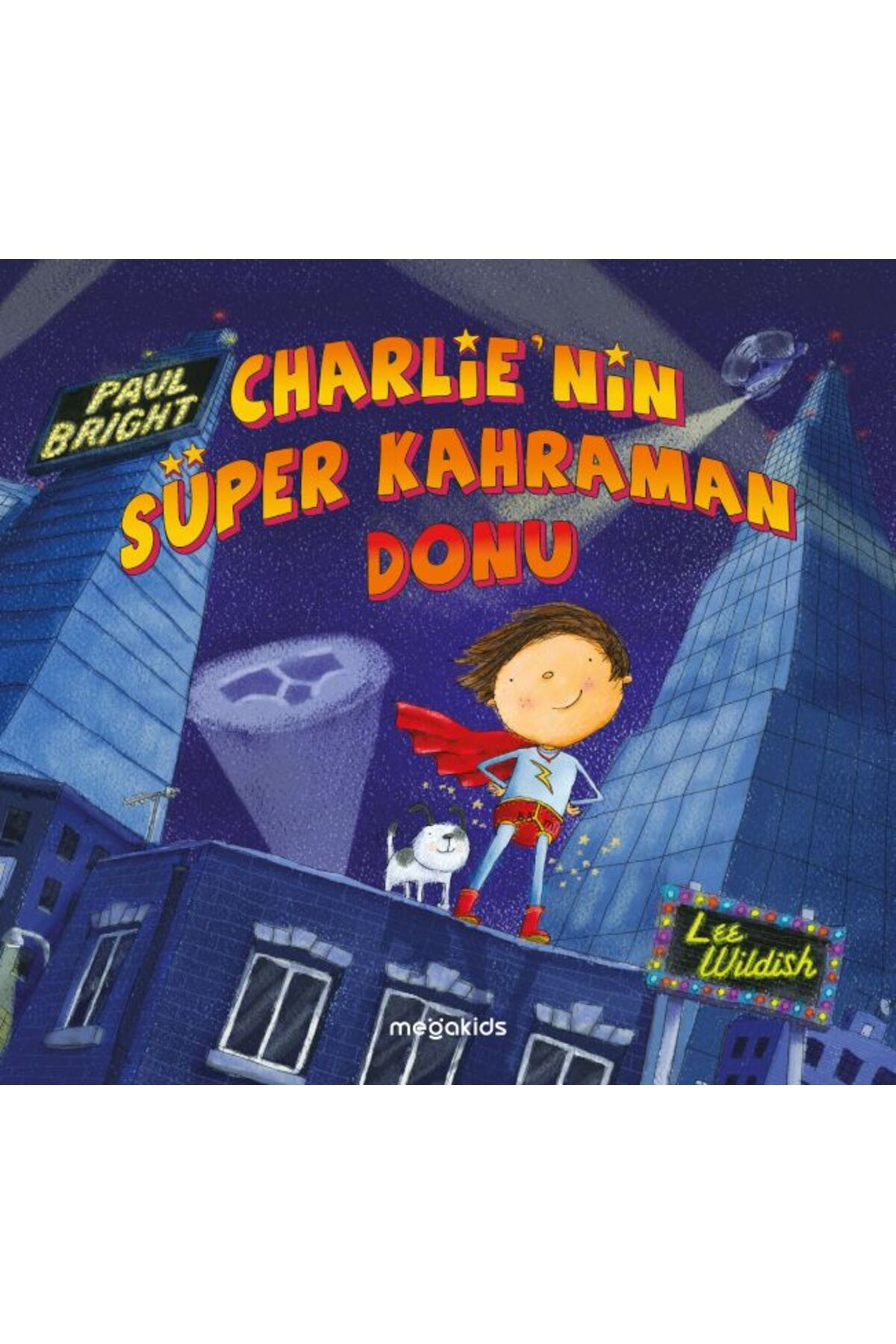 Destek Yayınları Charlienin Süper Kahraman Donu