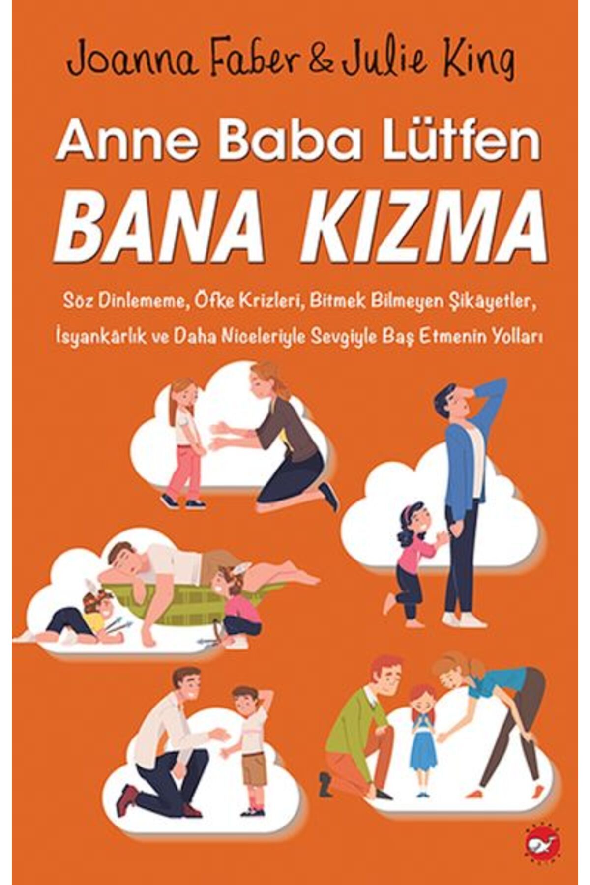 Karatay Yayınları Anne Baba Lütfen Bana Kızma