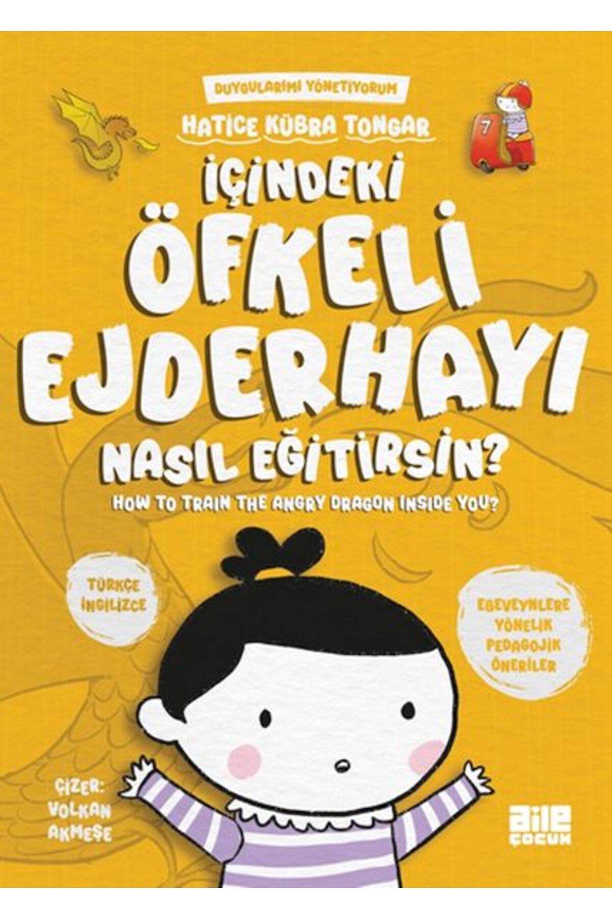 Karatay Yayınları İçindeki Öfkeli Ejderhayı Nasıl Eğitirsin