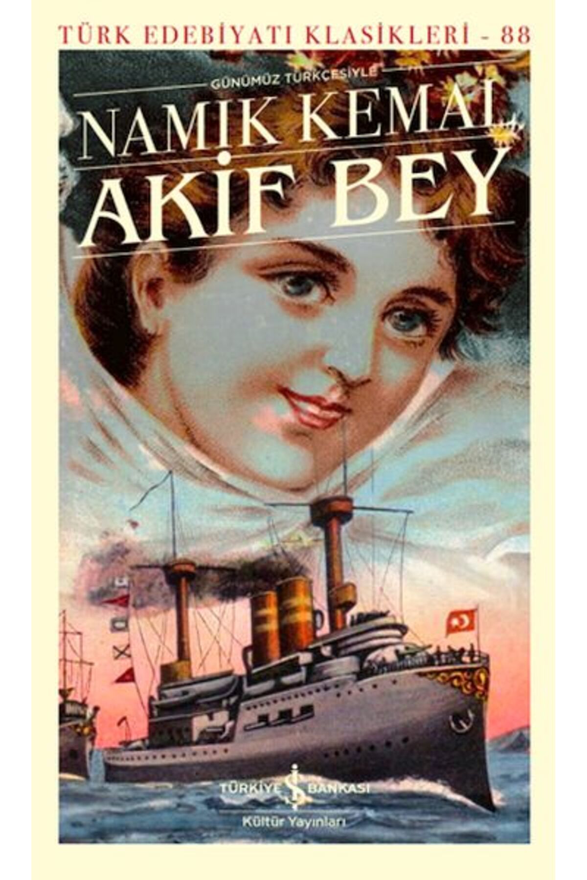 Destek Yayınları Akif Bey Türk Edebiyatı Klasikleri
