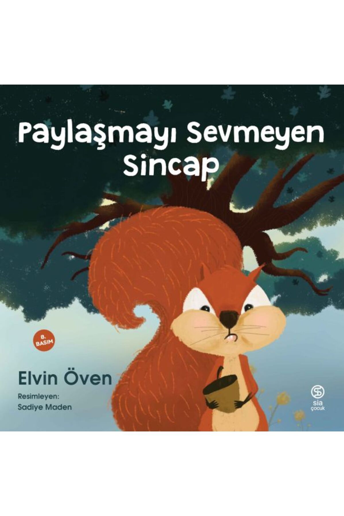 Karatay Yayınları Paylaşmayı Sevmeyen Sincap
