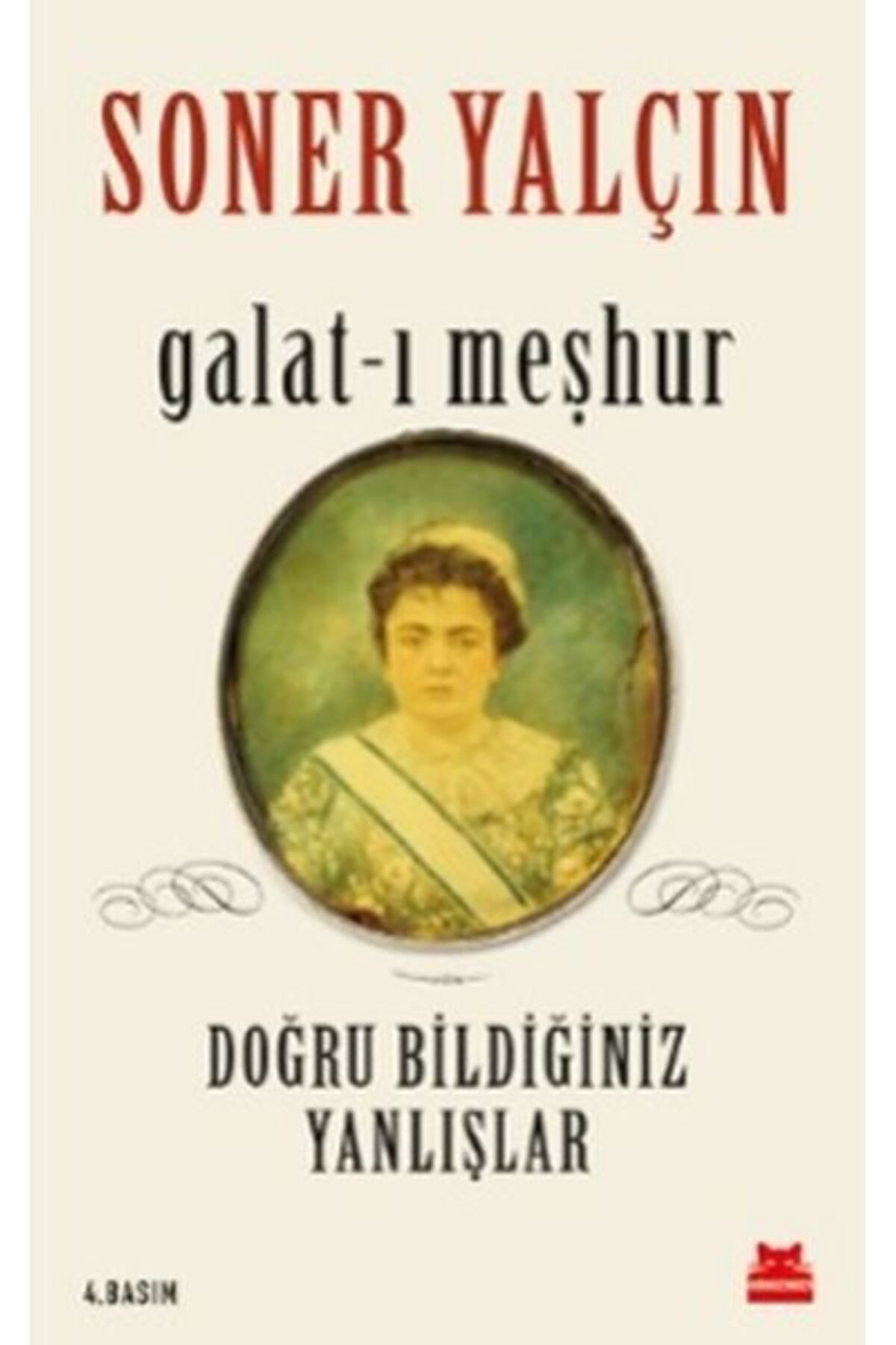 Destek Yayınları Galatı Meşhur Doğru Bildiğiniz Yanlışlar