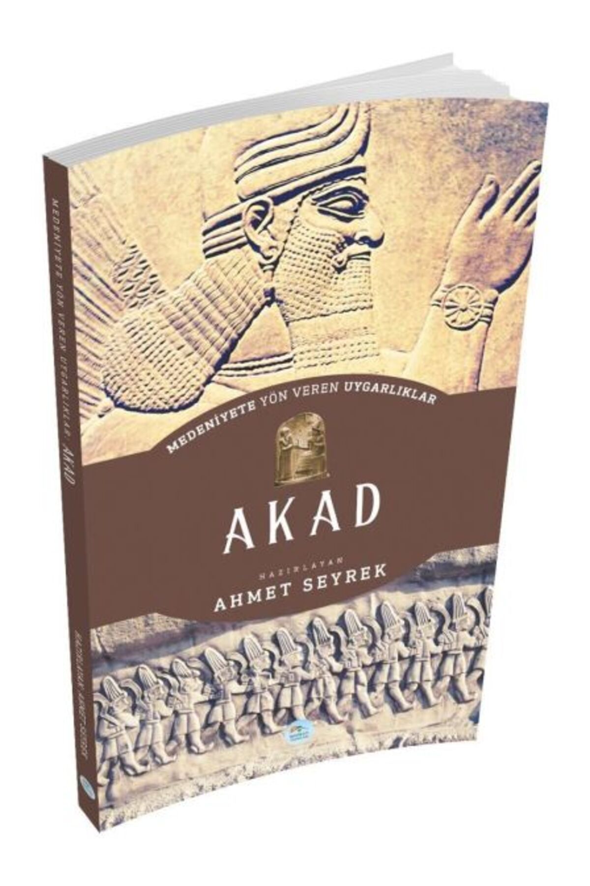 Destek Yayınları Akad Medeniyete Yön Veren Uygarlıklar