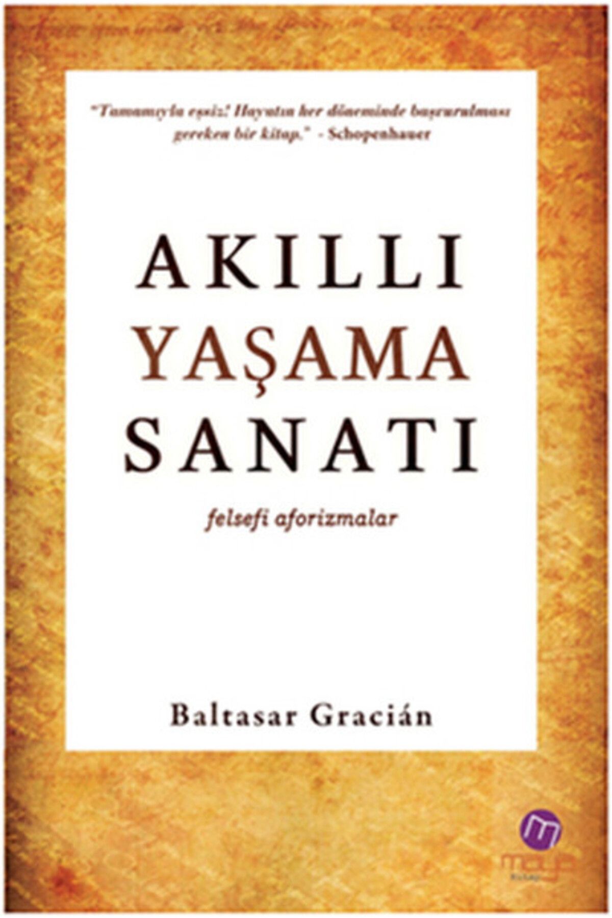 Maya Kitap Akıllı Yaşama Sanatı