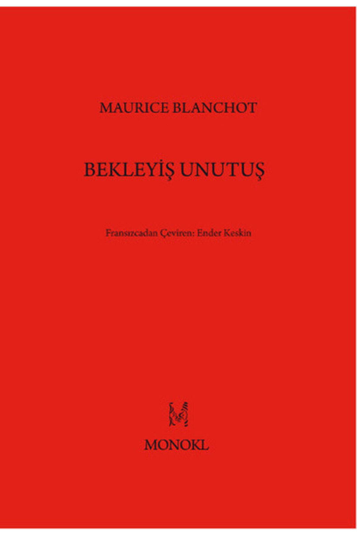 Monokl Yayınları Bekleyiş Unutuş