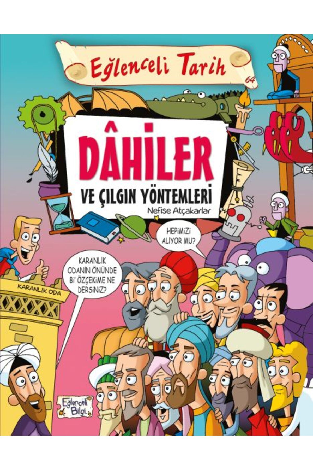Karatay Yayınları Dahiler ve Çılgın Yöntemleri