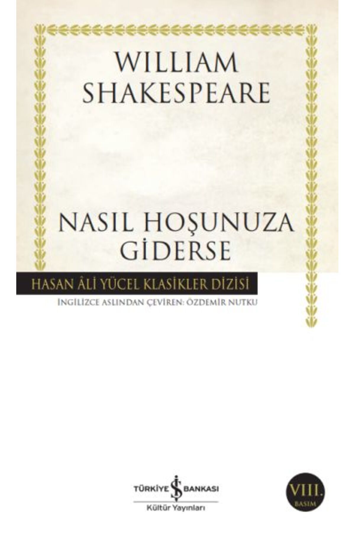 Destek Yayınları Nasıl Hoşunuza Giderse Hasan Ali Yücel Klasikleri