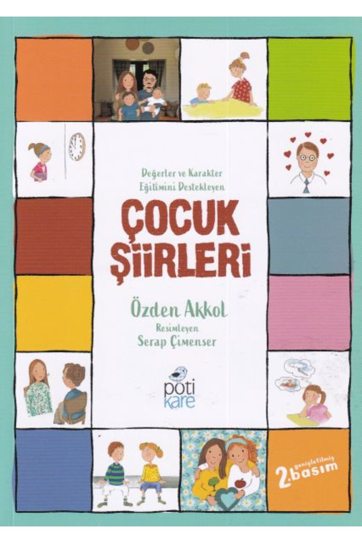 Destek Yayınları Değerler ve Karakter Eğitimini Destekleyen Çocuk Şiirleri