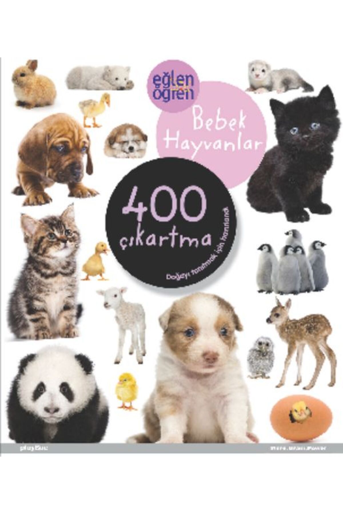 Destek Yayınları Eğlen Öğren Bebek Hayvanlar 400 Çıkartma