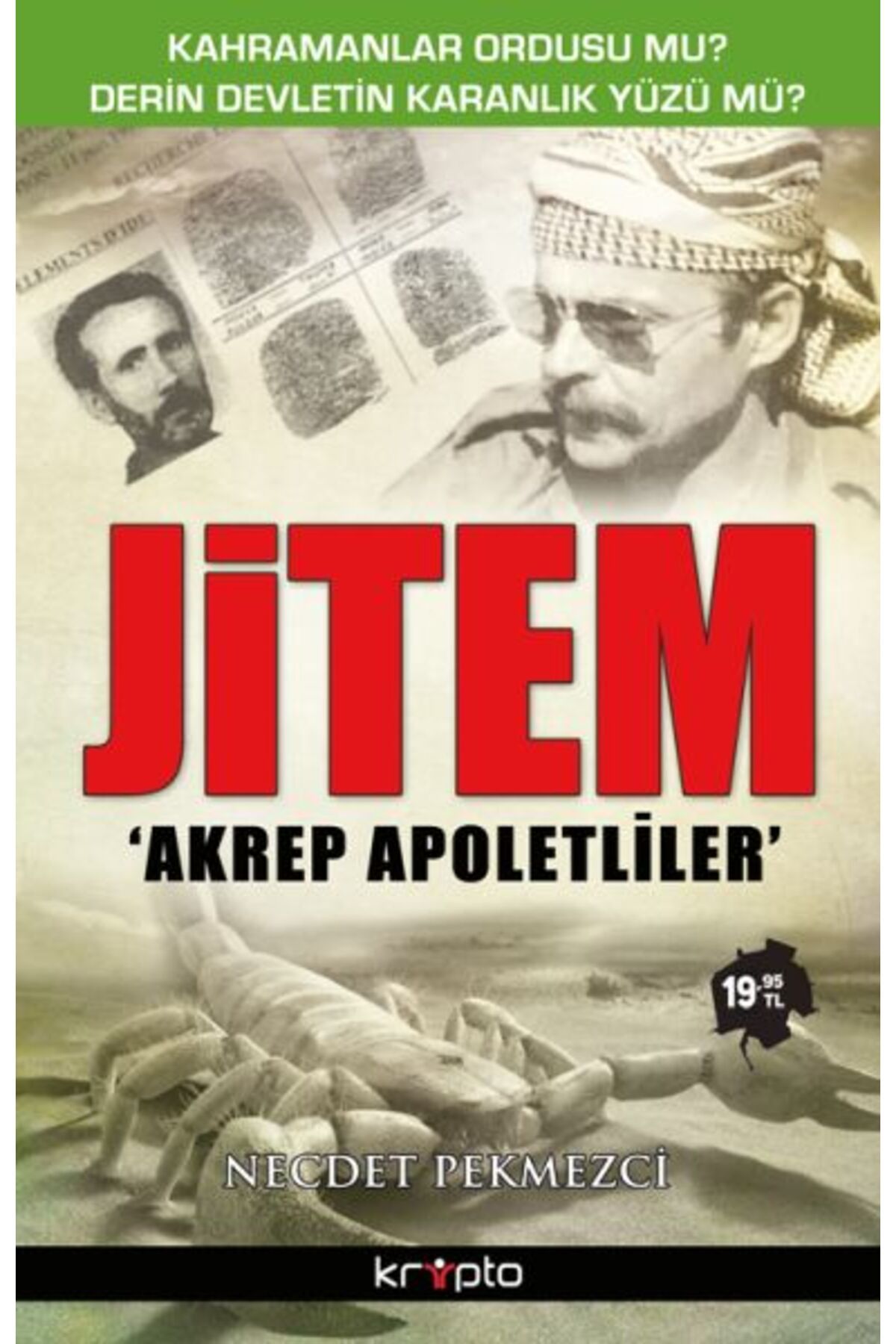 Destek Yayınları Jitem Akrep Apoletliler