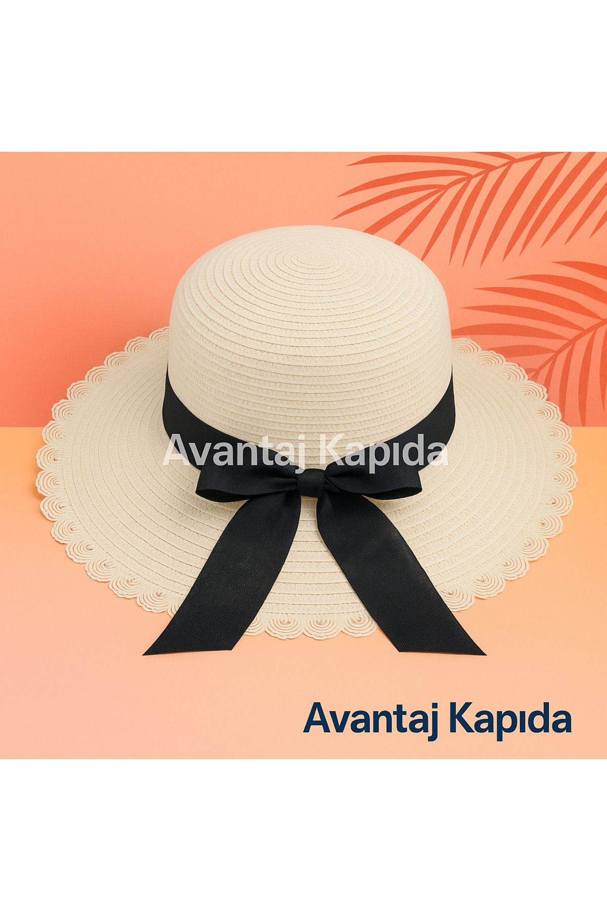 Avantaj Kapıda ® Kadın Hasır Yazlık Şapka – Geniş Kenarlı, Fiyonklu, Özel Tasarım Modeller