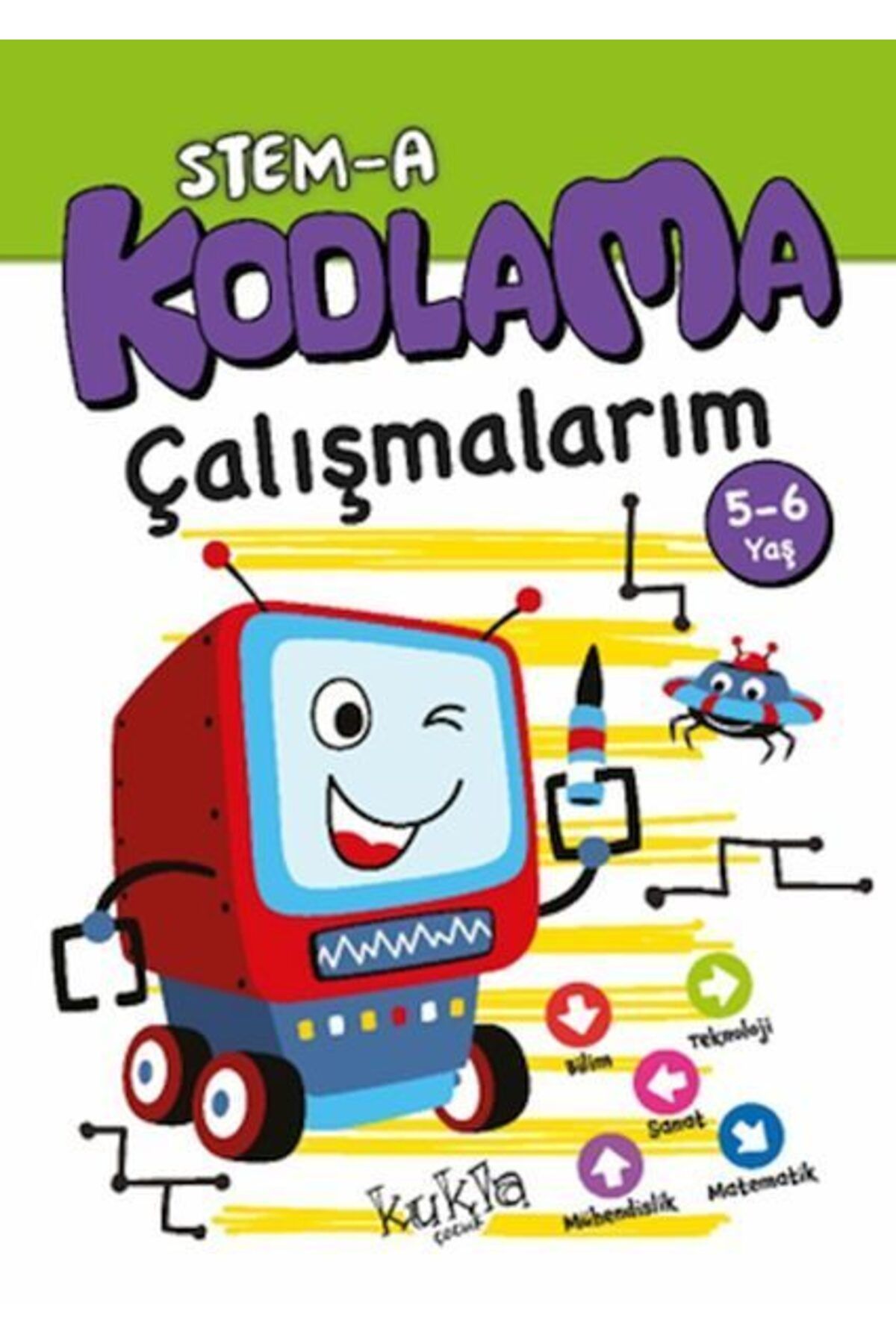 Kukla Yayınları STEMA 56 Yaş Kodlama Çalışmalarım