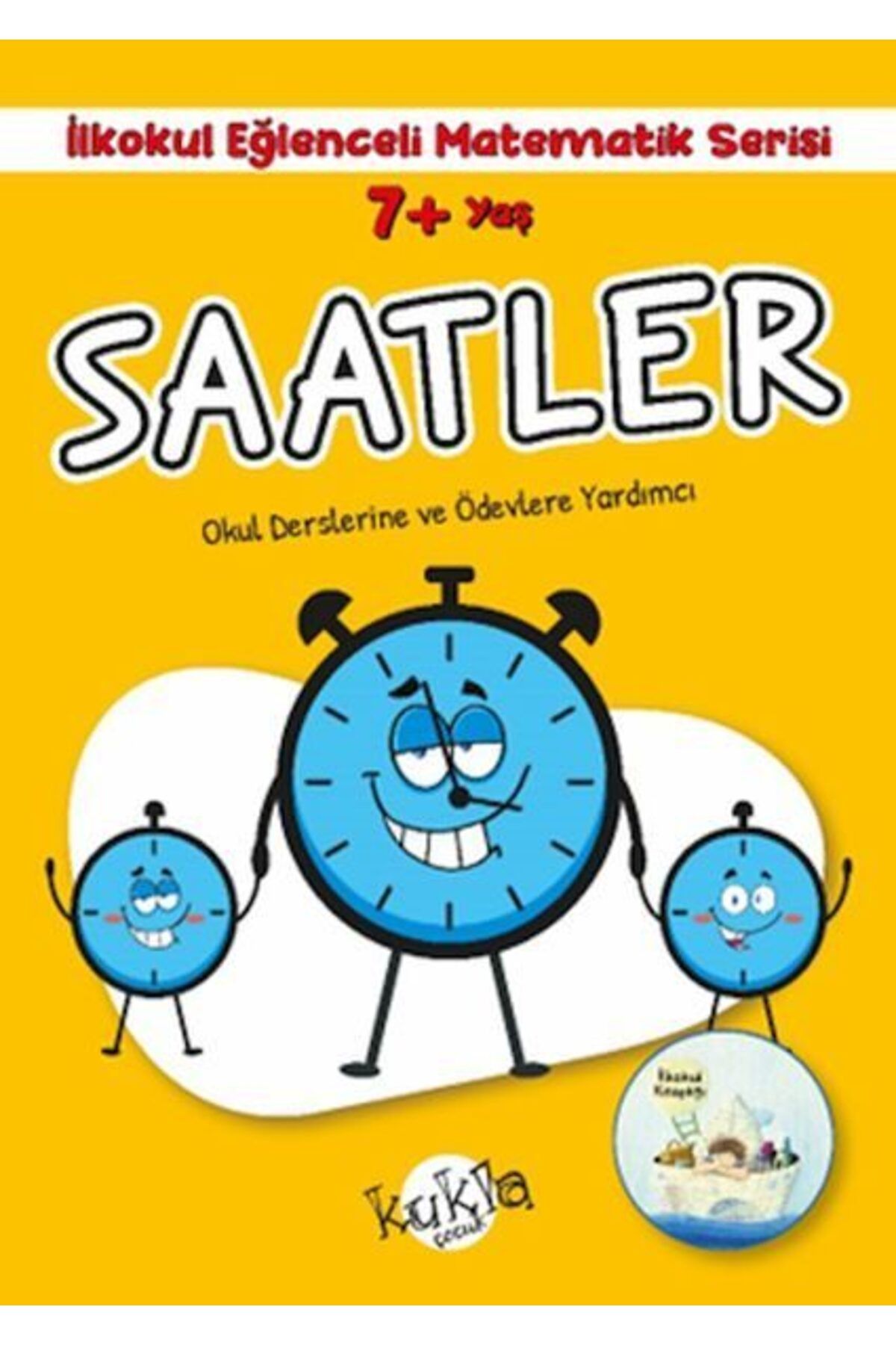 Kukla Yayınları İlkokul Eğlenceli Matematik Serisi Saatler 7 Yaş