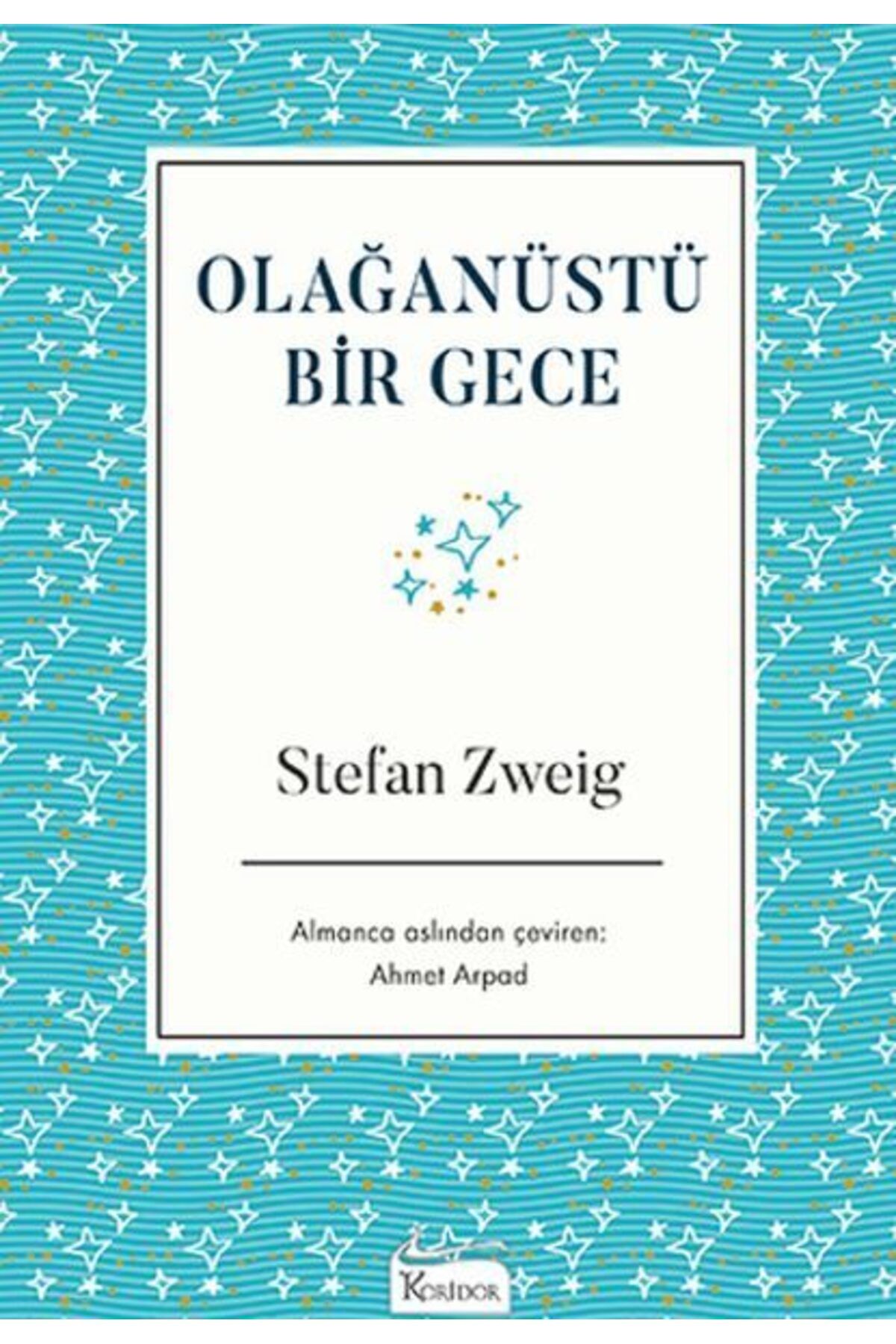 Koridor Yayıncılık Olağanüstü Bir Gece Bez Ciltli