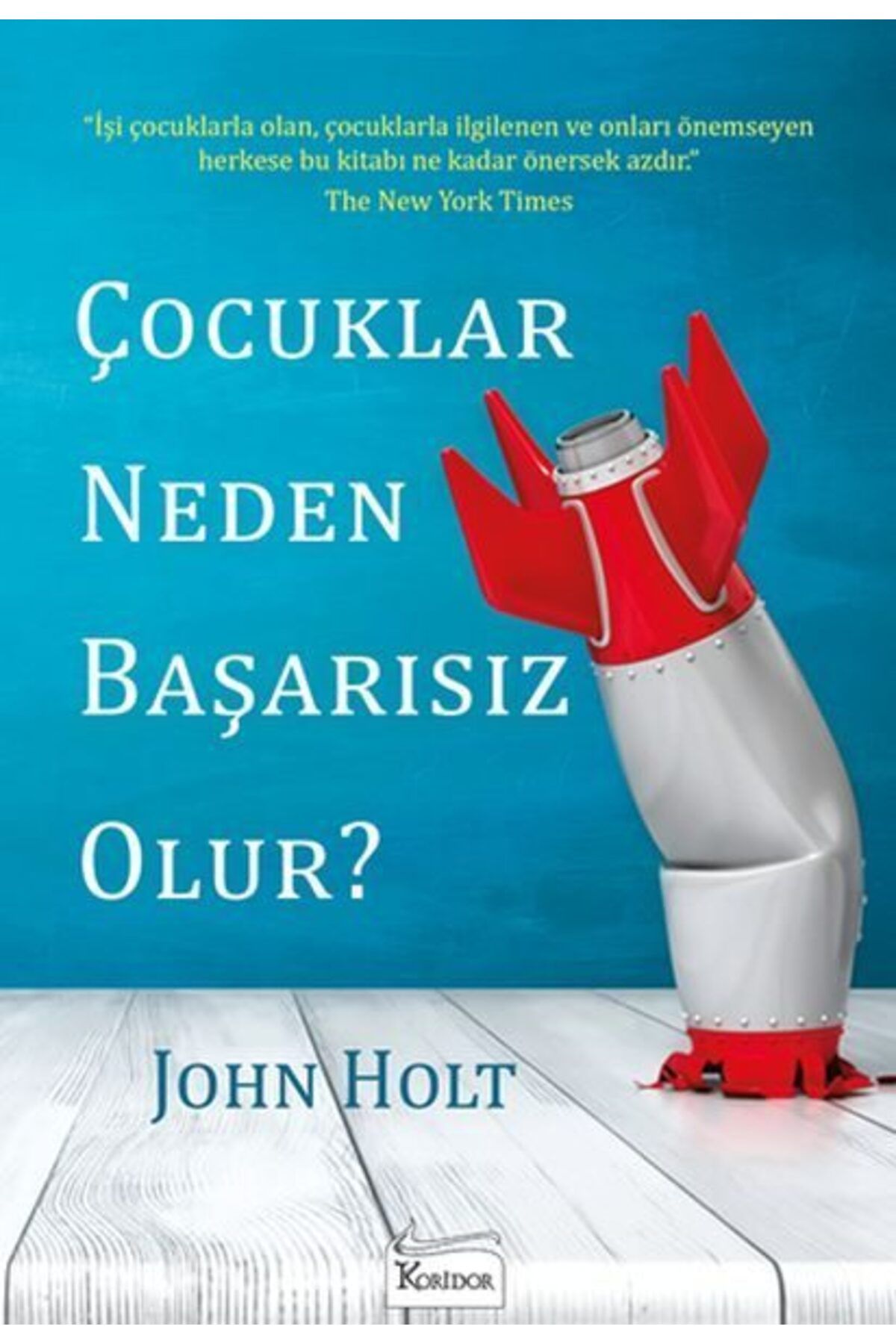Koridor Yayıncılık Çocuklar Neden Başarısız Olur