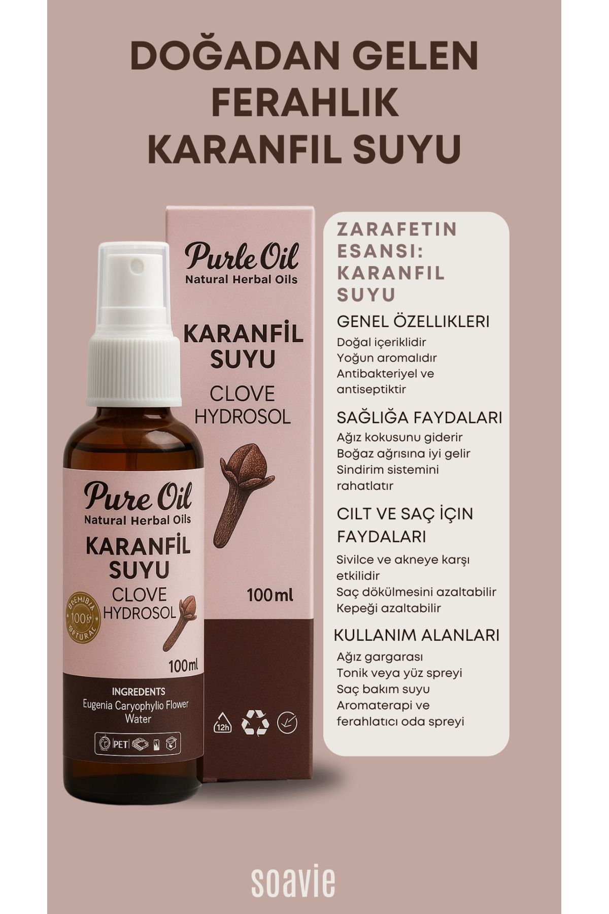 SOAVİE %100 Saf Karanfil Suyu – 100 ml
