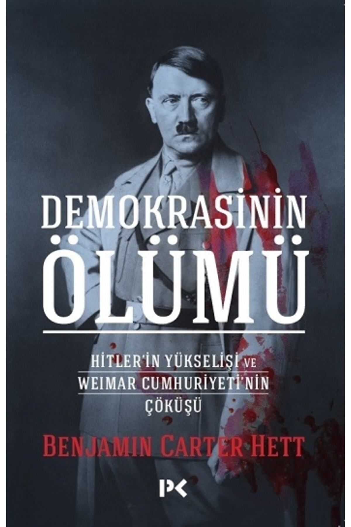 Profil Kitap Demokrasinin Ölümü - Hitler’in Yükselişi Ve Weımar Cumhuriyeti’nin Çöküşü