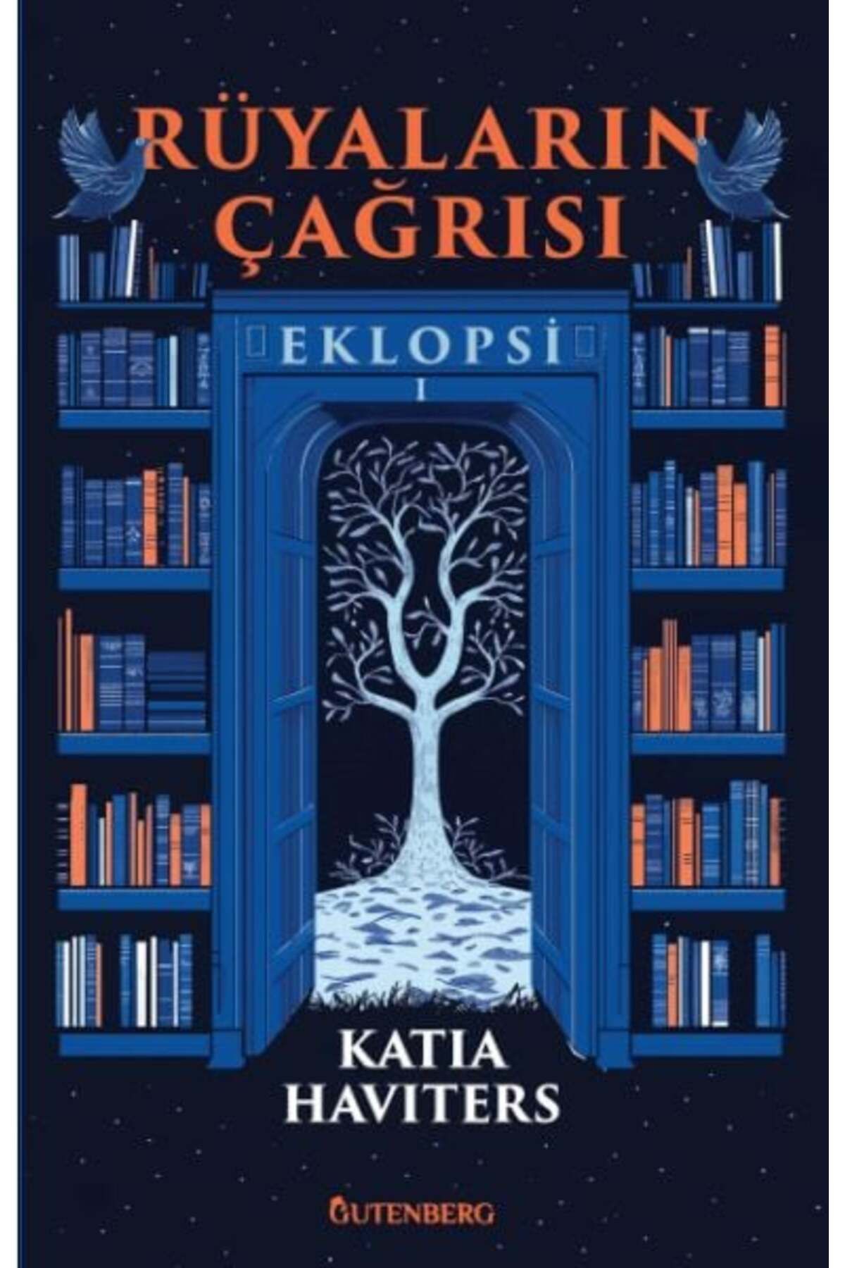 Gutenberg Rüyaların ÇağrısıEklopsi 1