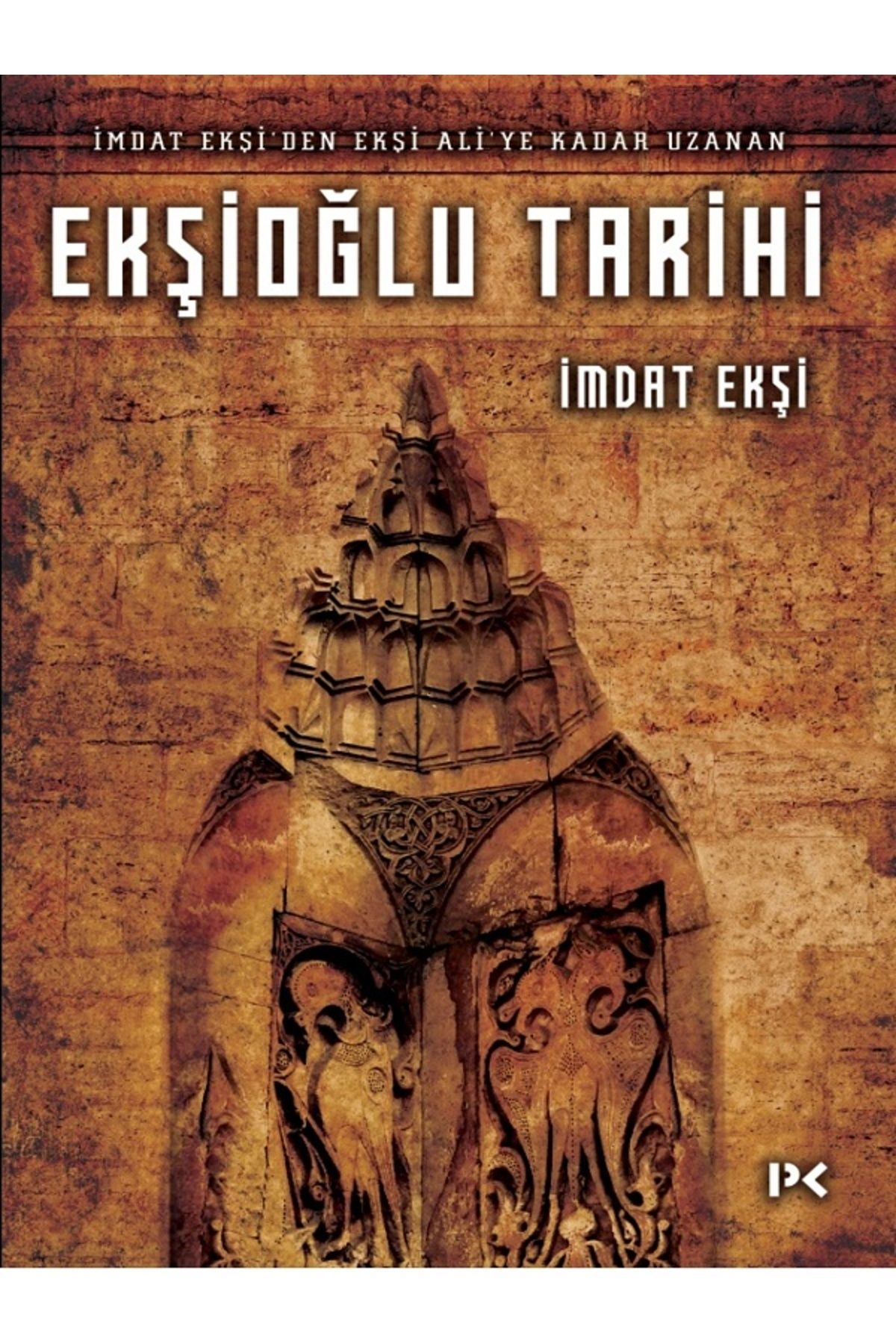 Profil Kitap Ekşioğlu Tarihi - İmdat Ekşi - Profil Kitap