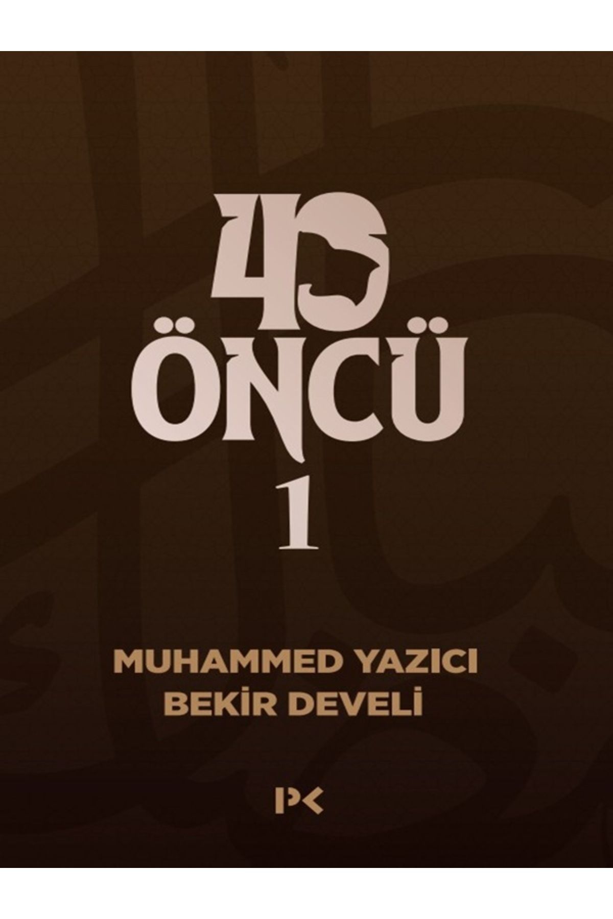 Profil Kitap 40 Öncü - 1 Bekir Develi & Muhammed Yazıcı Profil Kitap
