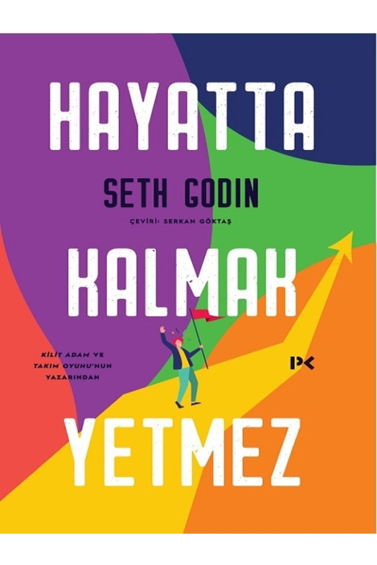 Profil Kitap Hayatta Kalmak Yetmez