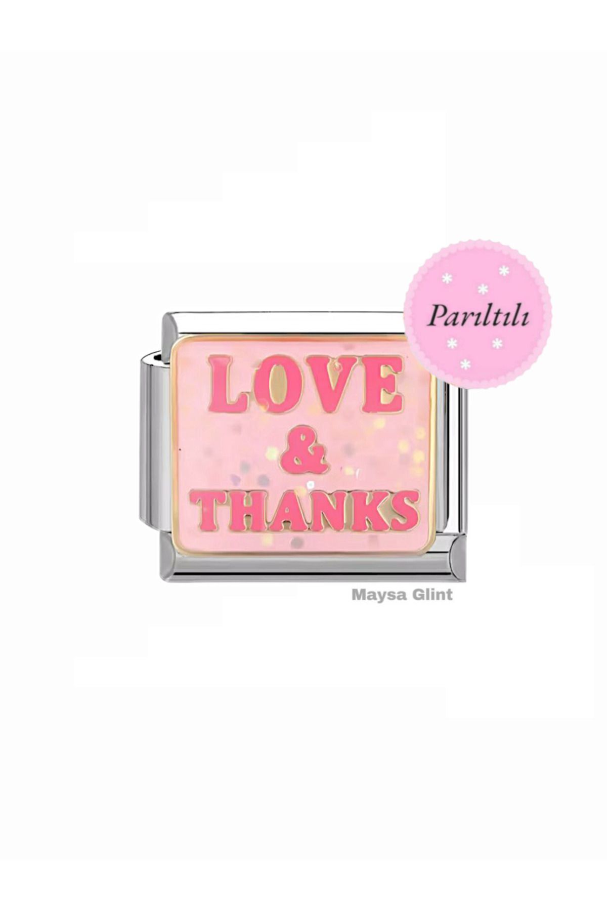 Maysa Glint Love And Thanks Simli Y2k Paslanmaz Çelik Charm Italyan Bileklik Charmı