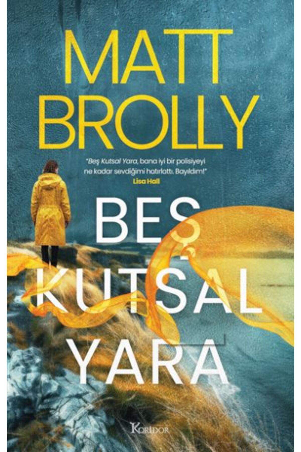 Koridor Yayıncılık Beş Kutsal Yara