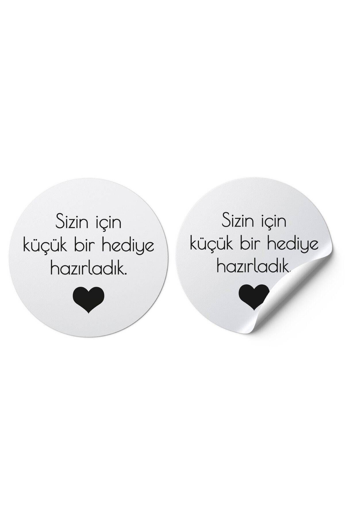 hediyenebak Sizin İçin Küçük Bir Hediye Hazırladık Yuvarlak Sticker 3x3 cm 100 Adet