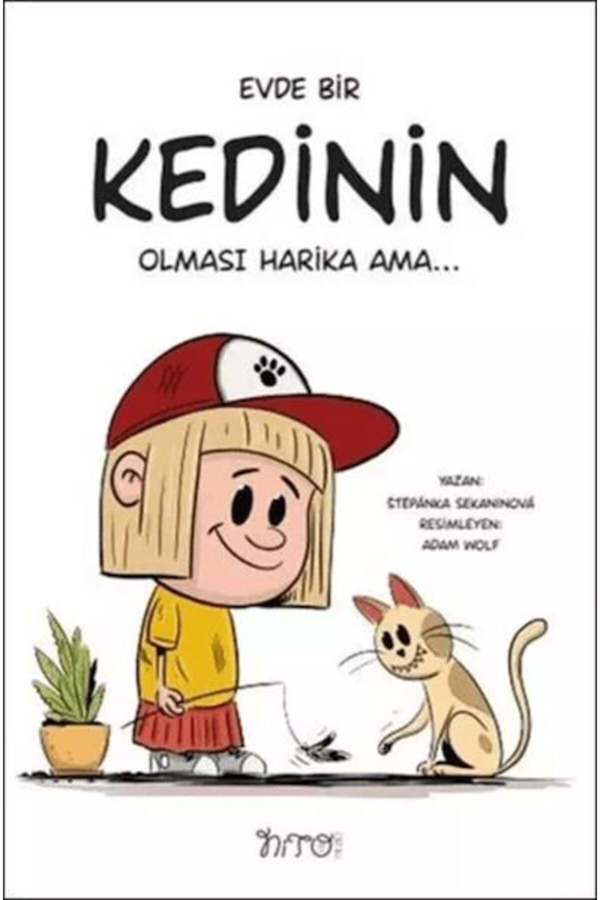Nito Kitap Evde Bir Kedinin Olması Harika Ama