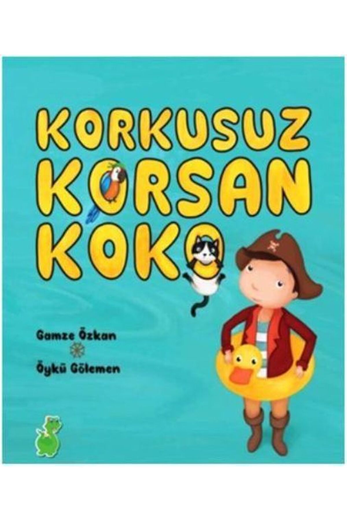 Yeşil Dinozor Korkusuz Korsan Koko