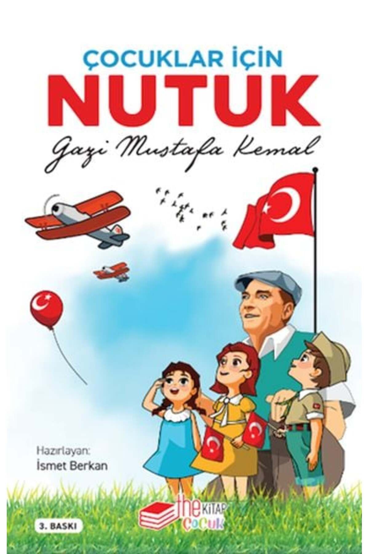 The Çocuk Çocuklar İçin Nutuk