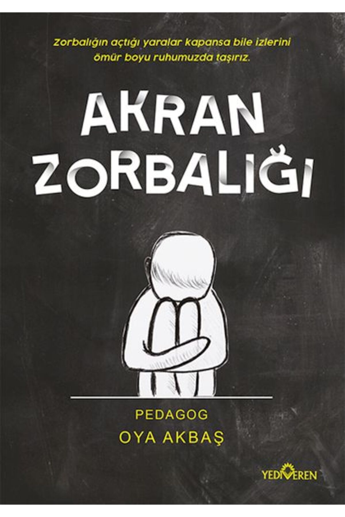 Yediveren Yayınları Akran Zorbalığı