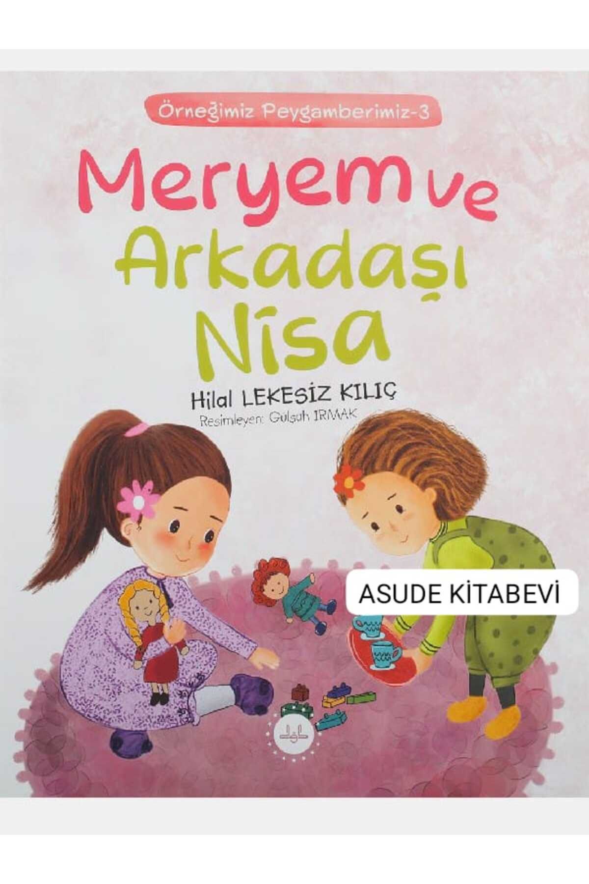 Diyanet İşleri Başkanlığı Meryem Ve Arkadaşı Nisa Örneğimiz Peygamberimiz 3