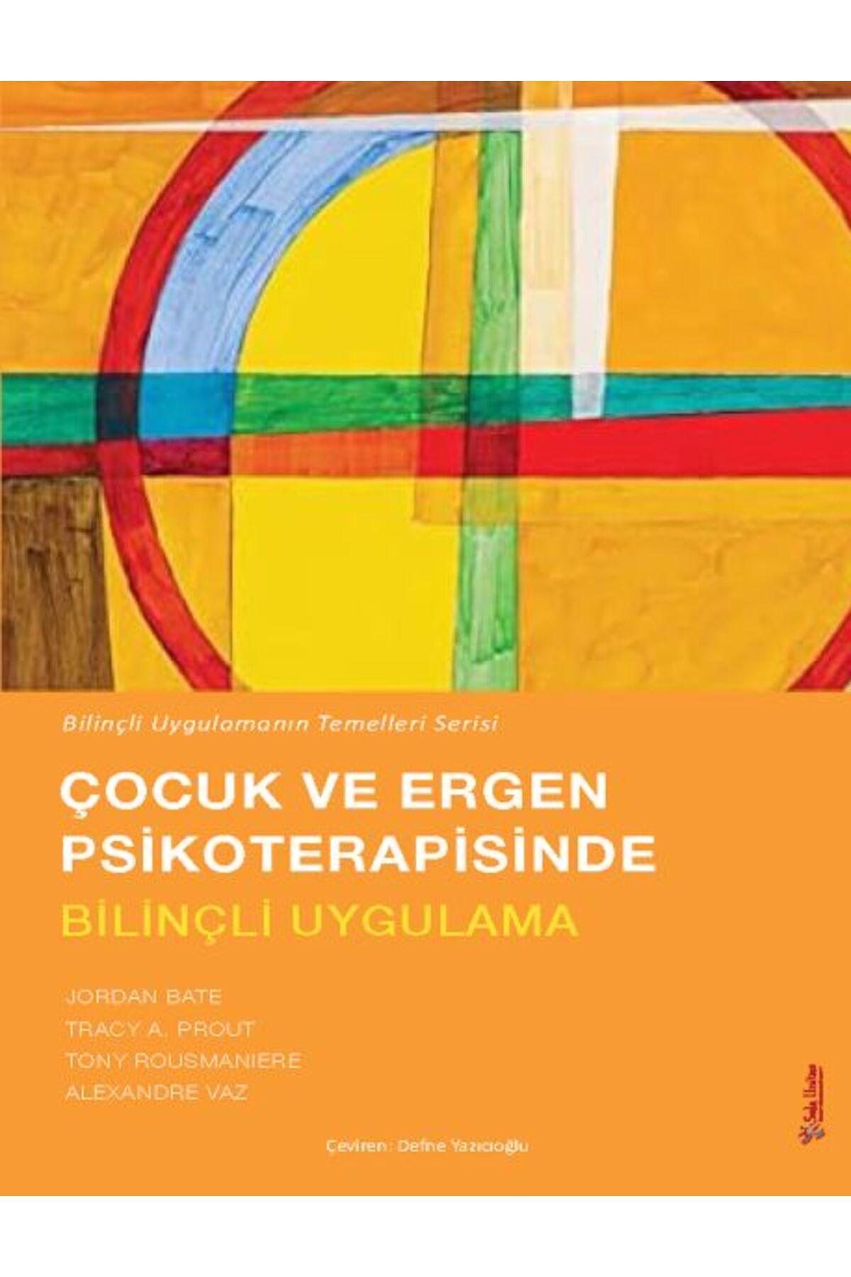 Sola Unitas Çocuk ve Ergen Psikoterapisinde Bilinçli Uygulama