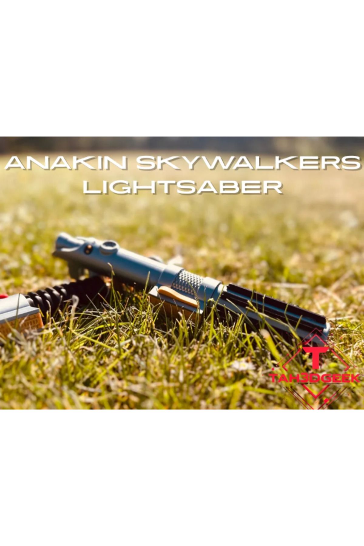 3d model s Anakin Skywalker Işın Kılıcı – Revenge of the Sith (Sith’in İntikamı) – 3D Baskı