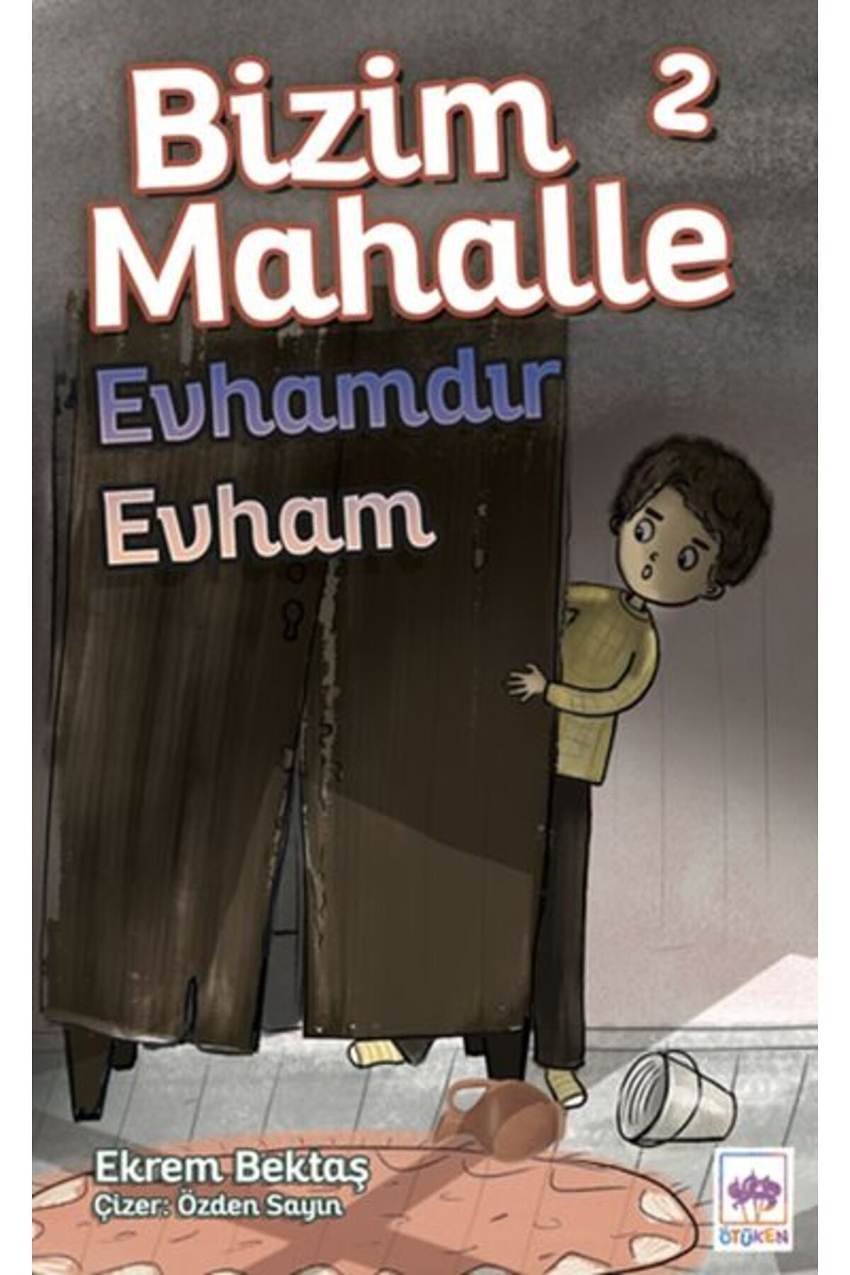 Destek Yayınları Bizim Mahalle 2 Evhamdır Evham