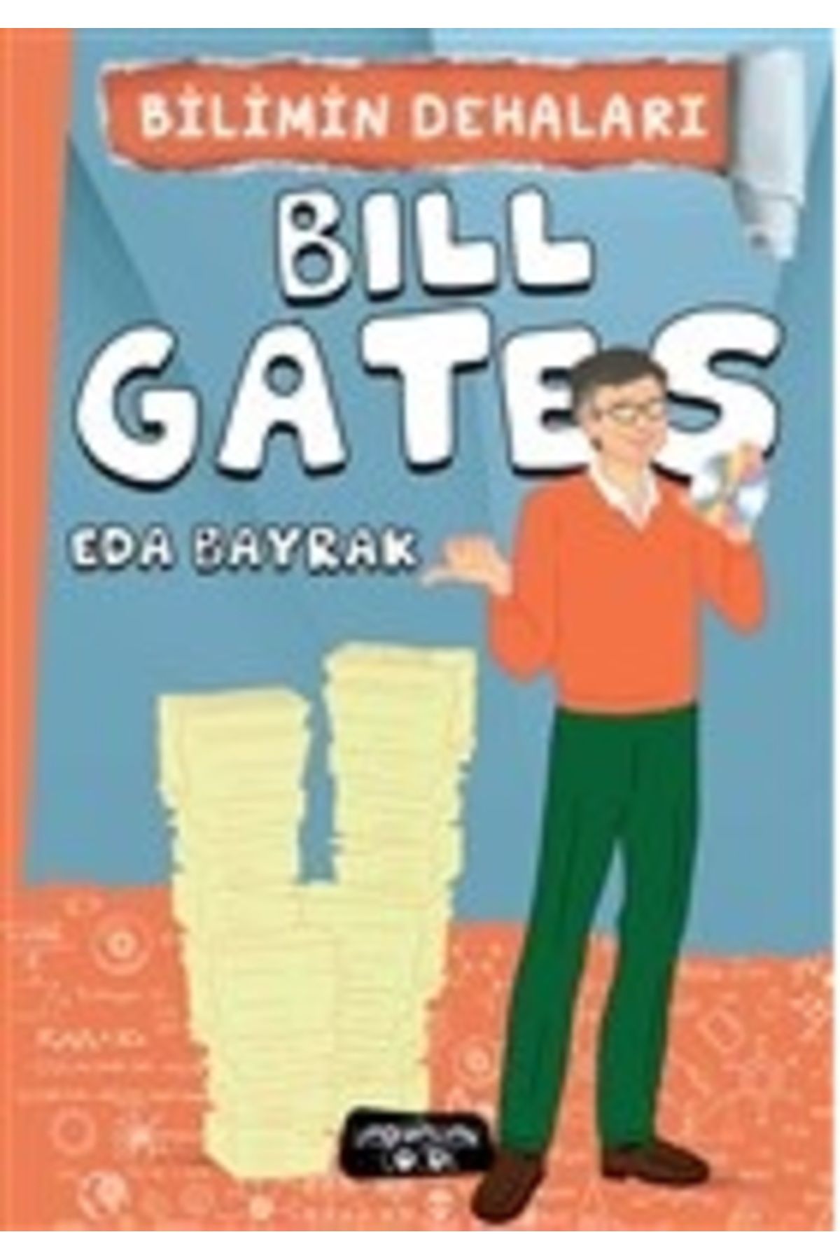 Karatay Yayınları Bilimin Dehaları Bill Gates