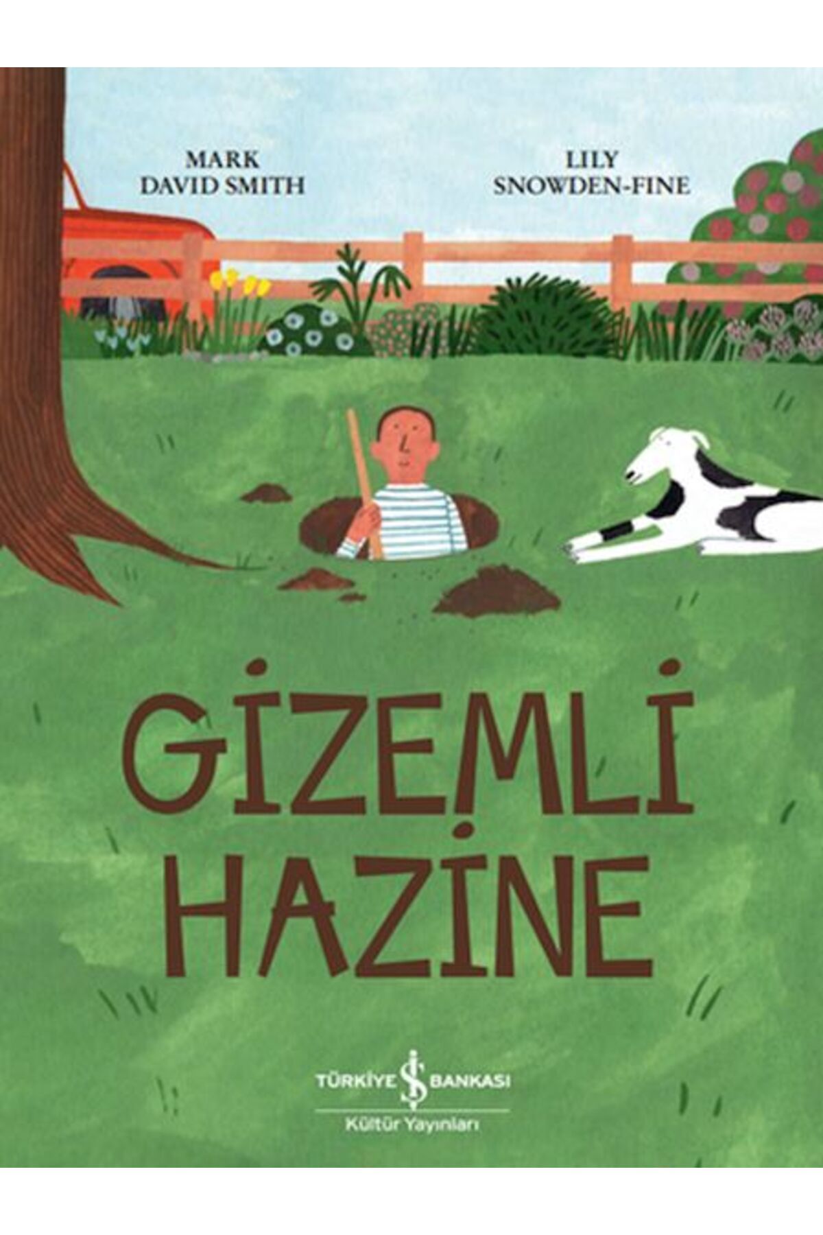 TÜRKİYE İŞ BANKASI KÜLTÜR YAYINLARI Gizemli Hazine